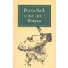 De patriot door D. Kuik