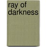 Ray of Darkness by Rowan Williams