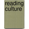 Reading Culture by John Trimbur