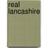 Real Lancashire