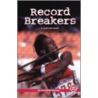 Record Breakers door Catherine Nichols