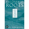 Recovered Roots door Yael Zerubavel