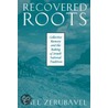 Recovered Roots by Yael Zerubavel