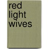 Red Light Wives door Mary Monroe