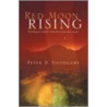 Red Moon Rising door Peter D. Goodgame