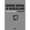 Nieuwe media in Nederland by J. Boumans