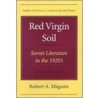 Red Virgin Soil door Robert A. Maguire