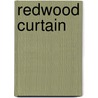 Redwood Curtain door Landford Wilson