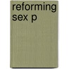 Reforming Sex P door Atina Grossmann
