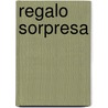 Regalo Sorpresa by Isol