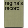 Regina's Record by James Anthony Van-Amber