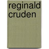 Reginald Cruden by Talbot Baines Reed