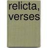 Relicta, Verses door Anonmyous