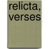 Relicta, Verses