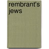 Rembrant's Jews door Steven M. Nadler