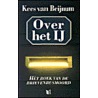 Over het IJ door Kees van Beijnum