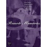 Remote Memories door Monika Schnetkamp