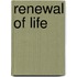 Renewal of Life