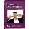 Efficienter communiceren by Ph. Khan-Panni