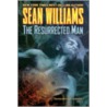 Resurrected Man by Sean Williams