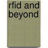 Rfid And Beyond by Claus Heinrich