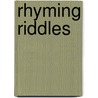 Rhyming Riddles door Pam Scheunemann