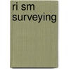 Ri Sm Surveying door Onbekend