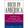 Rich In America door Jeffrey S. Maurer