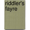 Riddler's Fayre by Steve Carroll