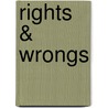Rights & Wrongs by Albany Fonblanque