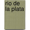 Rio de La Plata door Henry Honeychurch Gorringe