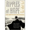 Ripples Of Hope door Josh Gottheimer