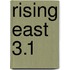 Rising East 3.1