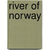 River of Norway door Charles Thomas-Stanford