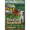 Road to Nowhere door Max Schwartz