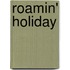 Roamin' Holiday