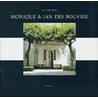 At home with Monique & Jan des Bouvrie