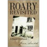 Roary Revisited by Jean Smith
