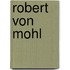 Robert Von Mohl