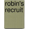 Robin's Recruit door A.G.B. 1852 Plympton