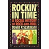 Rockin' in Time door David P. Szatmary