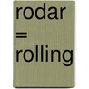Rodar = Rolling by Patricia Whitehouse