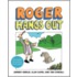 Roger Hangs Out