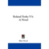 Roland Yorke V3 door Ellen Wood