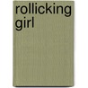 Rollicking Girl door William T. Francis