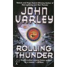 Rolling Thunder door John Varley