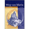 Weg van Maria door S. Bruijns