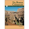 Roman Colosseum by Lynn Kuntz