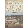 Roman Conquests by Nic Fields