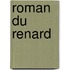 Roman Du Renard